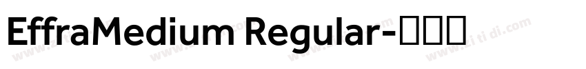 EffraMedium Regular字体转换